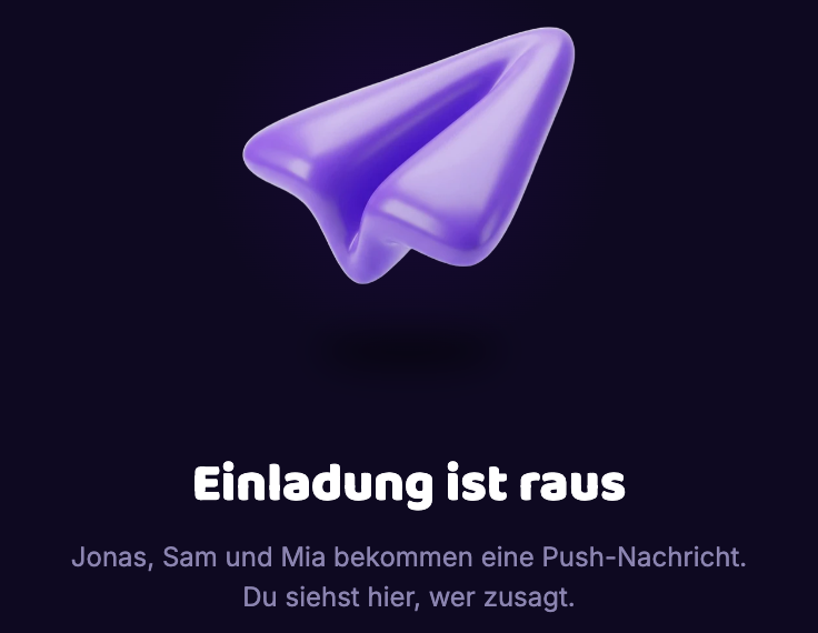 Einladung ist raus — die Mitspieler bekommen eine Push-Nachricht