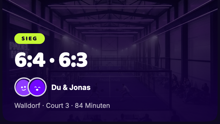 Matchergebnis in der App: Sieg 6:4 und 6:3, Walldorf Court 3, 84 Minuten